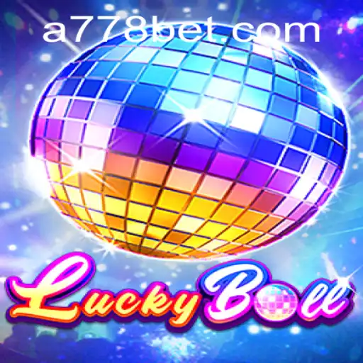 Explorando o Mundo Empolgante do LuckyBall com 778bet
